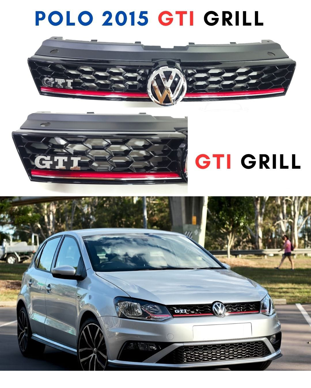 Polo GTI Grill - 2015 Model
